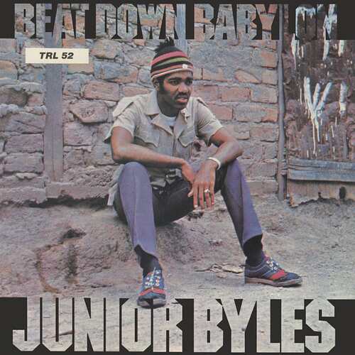JUNIOR_BYLES__BEAT_DOWN_BABYLON__TROJAN_TBL1016_copy-768x768