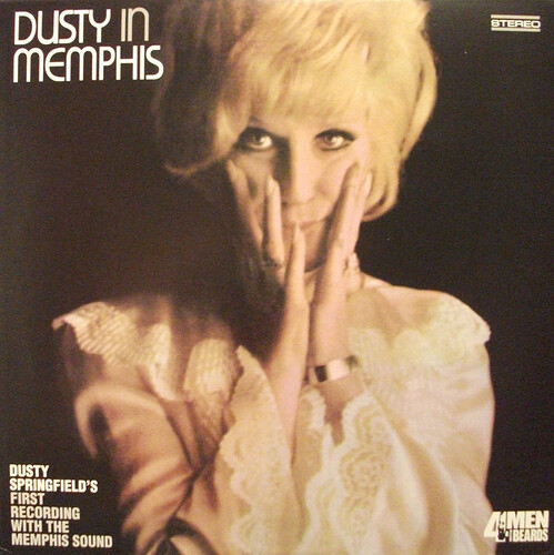 Dusty in Memphis, 4 Men With Beards reissue from 2002