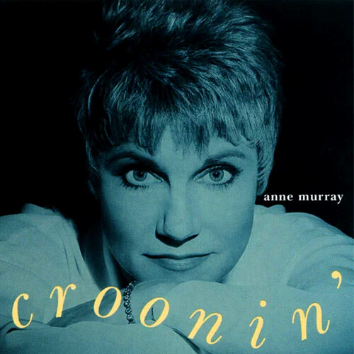 ANNE MURRAY Croonin' 2