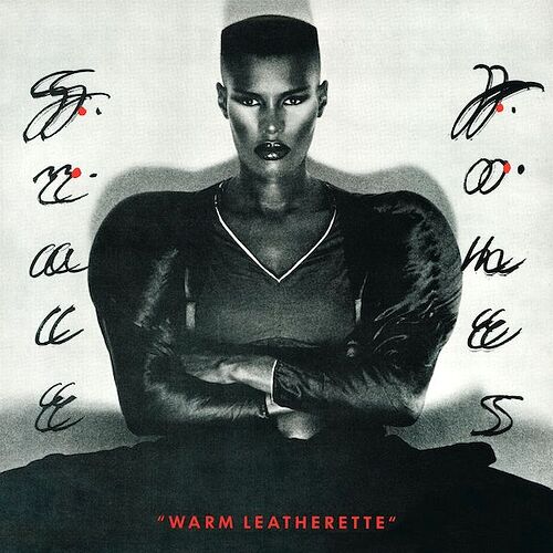 Grace_Jones_Warm_Leatherette_600