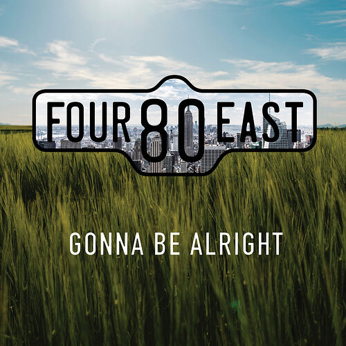 four80eastGonnabeAlright