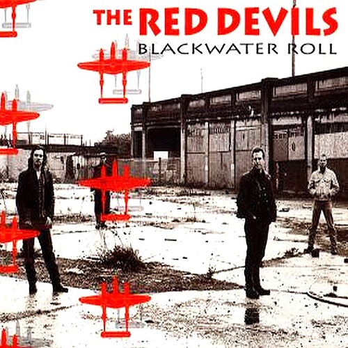 The Red Devils - Blackwater Roll EP - Front