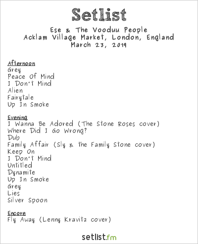Ese & The Vooduu People Setlist Acklam Village Market, London, England 2019