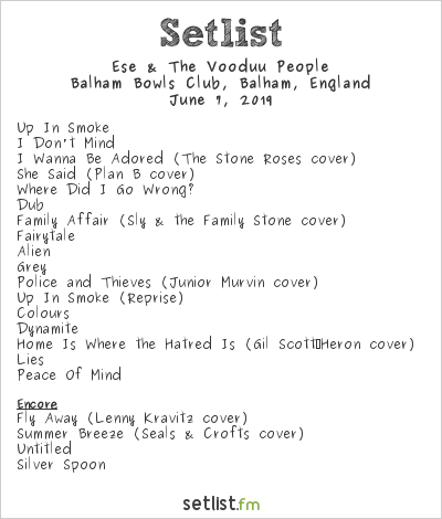 Ese & The Vooduu People Setlist Balham Bowls Club, Balham, England 2019